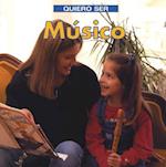 Quiero Ser Musico = I Want to Be a Musician