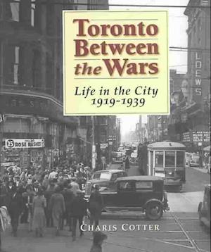 Toronto Between the Wars