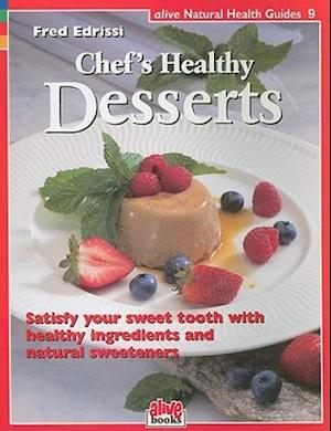 Chef's Healthy Desserts