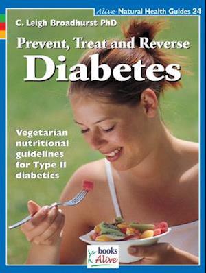 Prevent, Treat, and Reverse Diabetes