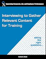Interviewing to Gather Relevant Content for Training