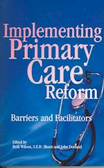 Implementing Primary Care Reform