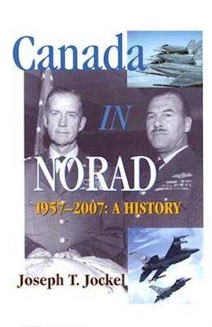 Canada in NORAD, 1957-2007