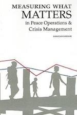 Measuring What Matters in Peace Operations and Crisis Management
