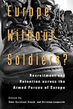 Europe without Soldiers?