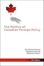 The Politics of Canadian Foreign Policy, 4th Edition