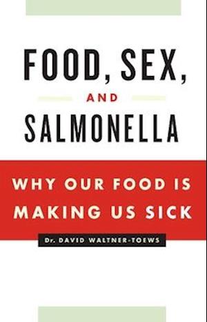 Food, Sex, and Salmonella