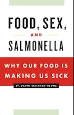 Food, Sex, and Salmonella