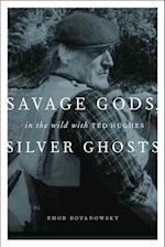 Savage Gods, Silver Ghosts