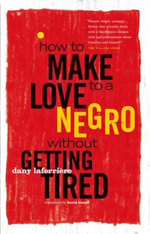 How to Make Love to a Negro Without Getting Tired