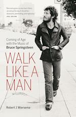 Walk Like a Man