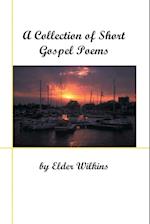 A Collection of Short Gospel Poems