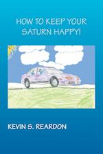 How to Keep Your Saturn Happy 