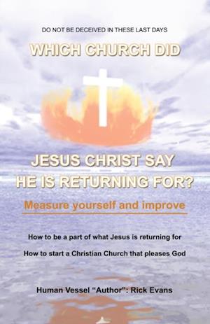 Which Church Did Jesus Christ Say He Is Returning For?