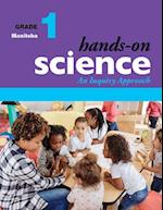 Hands-On Science for Manitoba, Grade 1