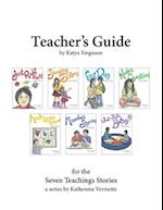 Teacher's Guide for the Seven Teachings Stories