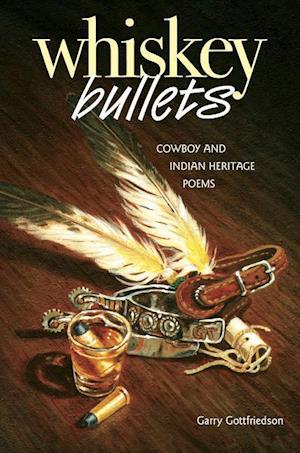 Gottfriedson, G: Whiskey Bullets