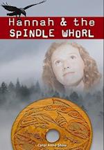 Shaw, C: Hannah & the Spindle Whorl