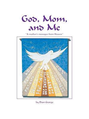 God, Mom, and Me