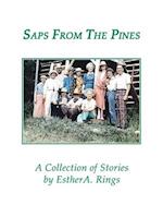 Saps from the Pines, a Collection of Stories 