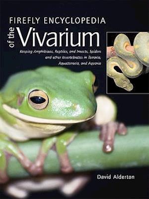 Firefly Encyclopedia of the Vivarium