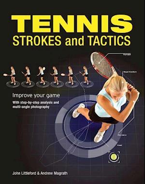 Tennis Strokes and Tactics