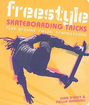 Freestyle Skateboarding Tricks