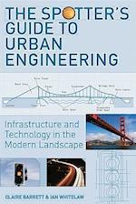 The Spotter's Guide to Urban Engineering