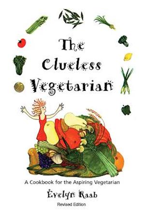 The Clueless Vegetarian