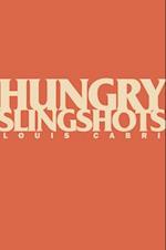 Hungry Slingshots