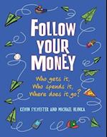 Follow Your Money
