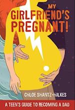 My Girlfriend's Pregnant
