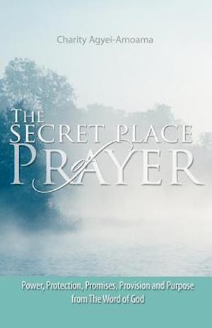 The Secret Place of Prayer