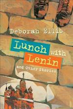 Lunch with Lenin and Other Stories
