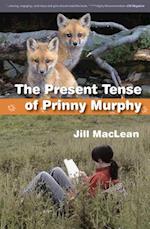 The Present Tense of Prinny Murphy