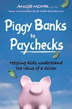Piggy Banks to Paychecks