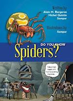 Do You Know Spiders?