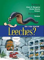 Do You Know Leeches?