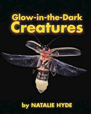 Glow-In-The-Dark Creatures