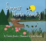 Summer North Coming