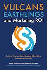 Vulcans, Earthlings and Marketing ROI