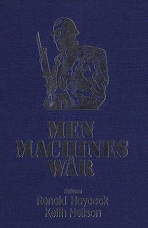 Men, Machines, and War
