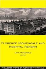 Florence Nightingale and Hospital Reform