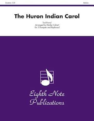 The Huron Indian Carol