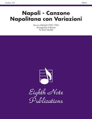 Napoli -- Canzone Napolitana Con Variazioni