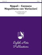 Napoli -- Canzone Napolitana Con Variazioni