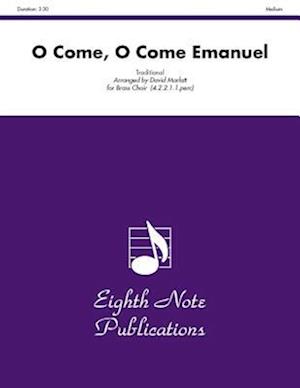 O Come, O Come Emanuel