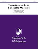 Three Dances (from Banchetto Musicale)