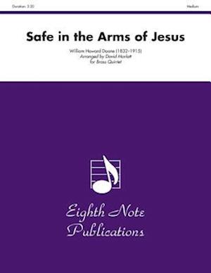 Safe in the Arms of Jesus