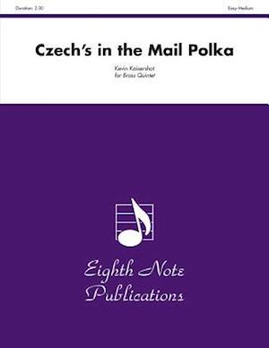 Czech's in the Mail Polka